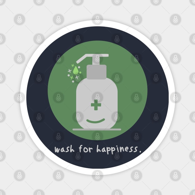 Wash hand for happiness Magnet by Mapunalajim